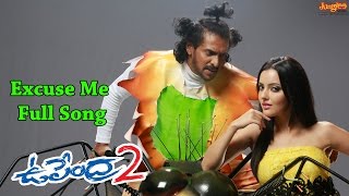 Excuse Me Full Video Song || Upendra 2 Telugu Movie