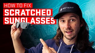 How to Fix Scratched Sunglasses