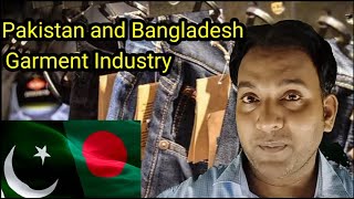 Textile industry | Pakistan Bangladesh | Garment industry