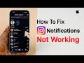 How to Fix Instagram Notifications Not Working on iPhone?