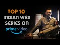 Top 10 Best Indian Series on Amazon Prime Video | Must See Hindi Shows on Prime Video | Filmi Banda