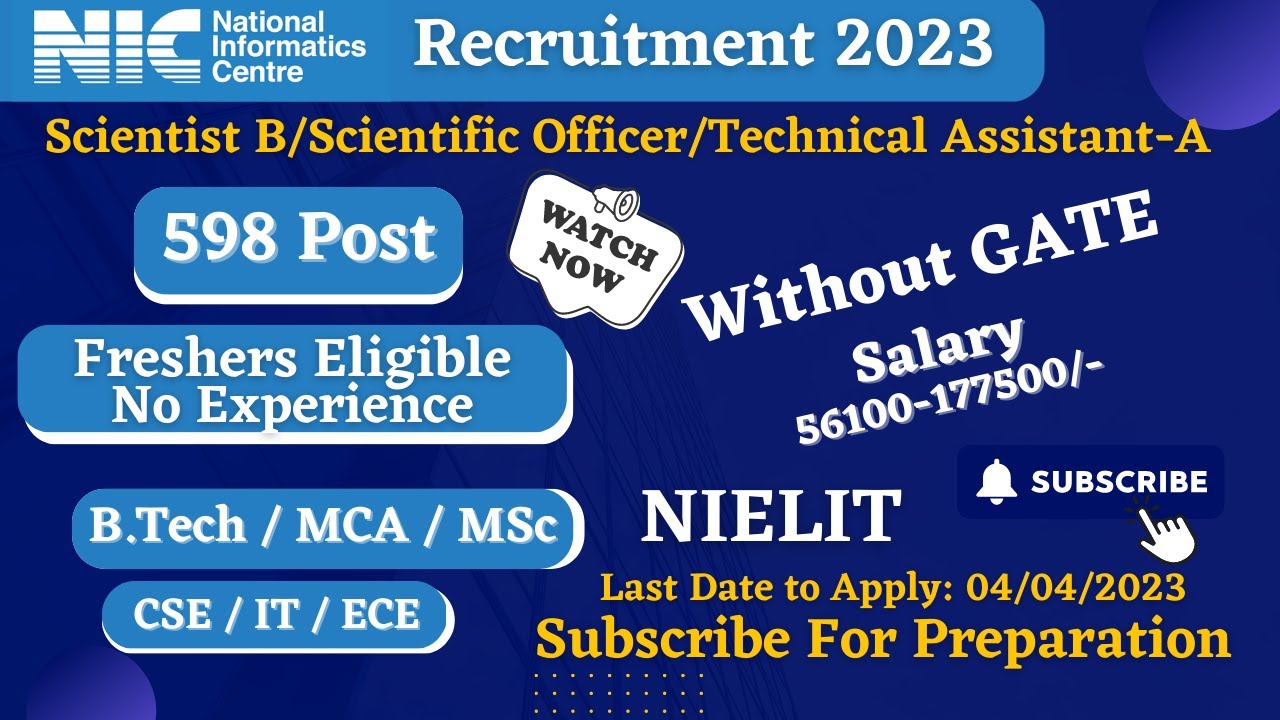 NIC Recruitment 2023 | NIELIT Vacancy | Scientist-B And Scientific ...