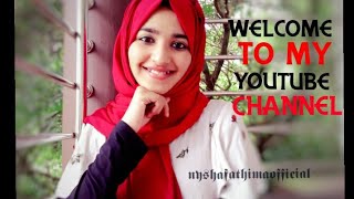 WELCOME TO MY YOUTUBE CHANNEL | NYSHA FATHIMA | Nysha fathima official