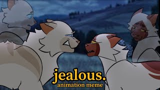 jealous - warriors oc animation meme