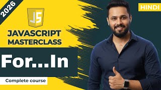 Javascript tutorial in Hindi #20 For…in Loop | Object Loop, Break & Continue