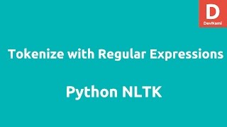 Tokenizing using Regular Expression Python NLTK