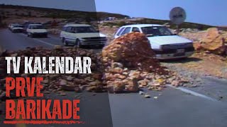 TV kalendar: Prve barikade - balvan revolucija