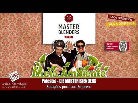 Arte da Tribo - Palestra Motivacional - D.E Master Blenders - Meio Ambiente - (11) 3222-5550 