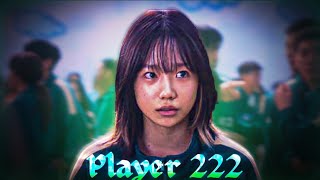 Player 222 edit |SHE WILL|squid game 2