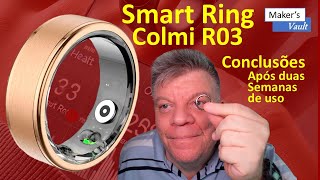 Smart Ring Colmi R03: Conclusões após duas semanas de uso - Veja se vale a pena comprar