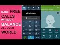 Make Free Unlimited Calls in all over world on Mobile & Landline numbers Make Free Unlimited Calls in all over world on Mobile & Landline numbers