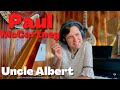 Paul McCartney, Uncle Albert / Admiral Halsey  - A Classical Musician’s First Listen and Analysis