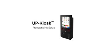 UP-Kiosk™ - Freestanding Setup