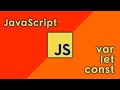 JavaScript var, let, const Explained | Beginner-Friendly Tutorial