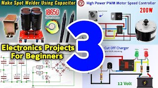Top 3 Electronics Projects for Beginners with Basic Components (2025)