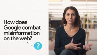 How Does Google Combat Misinformation On The Web