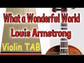 What a Wonderful World - Louis Armstrong - Violin - Play Along Tab Tutorial