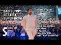 Bad Bunny's Apple Music Super Bowl Halftime Show (Set List)