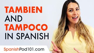 How to use también and tampoco in Spanish