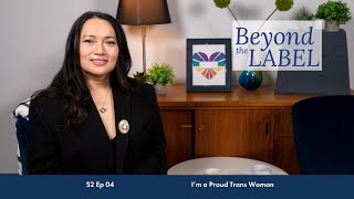 Beyond the Label S2 Ep 04