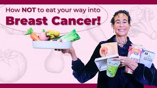 400 - Dietary Options for Preventing Breast Cancer | Menopause Taylor