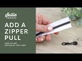 Add Zipper Pull on Raw End of Tape Tutorial