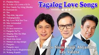 Marco Sison, Hajji Alejandro, Rey Valera Greatest Hits - OPM Tagalog Love Songs ALL time 2020