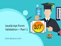 Mastering Form Validation with Javascript #javascript