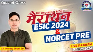 Special Marathon Class for ESIC, NORCET Pre \u0026 DSSSB 2024 by Dr. Pankaj Singh Sir