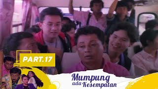 Dikira Artis | Mumpung Ada Kesempatan Part 17