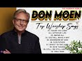 ✝️ best easter worship songs 2024 top 20 most listened christian songs of 2024 don moen songs