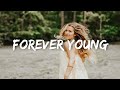 LE FEU FOLLET & K!NGDOM - Forever Young (Lyrics) Remady Remix