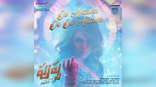 O Antava Mawa Full Song - Pushpa Songs - Allu Arjun,Rashmika -DSP - Sukumar - Samantha 3D