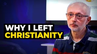 Why I left Christianity