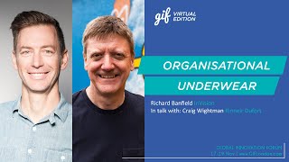 Organizational Underware | Richard Banfield, InVision | GIFVirtual 2020