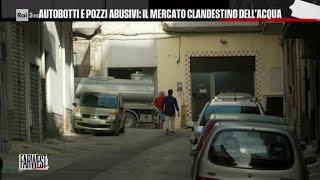 Il mercato clandestino dell'acqua in Sicilia - FarWest 18/10/2024