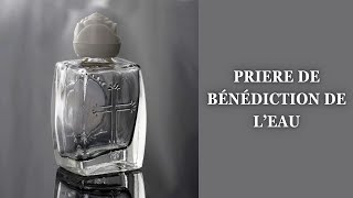 Prière de bénédiction de l’eau #Prière #bénédiction #eau #l’eau