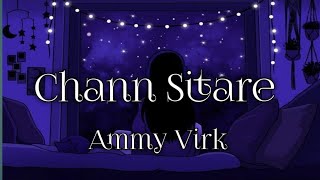Chann Sitare | Oye Makhna | Ammy Virk | Tania | Simerjit Singh | New Punjabi Songs