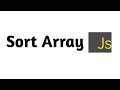 Sorting an Array in javascript Using a For Loop | Easy Tutorial for Beginners