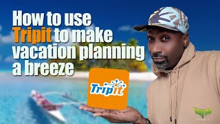 Here's how i use a app called Tripit to make vacation planning easy