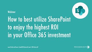 How to best utilize SharePoint to enjoy the highest ROI in your Office 365 investment