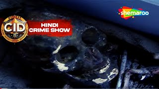 5 कंकालों का रहस्य | CID - जुल्म के खिलप | Full Episode | CID Skeletons Special | Hindi Crime Show