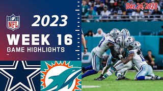 Dallas Cowboys vs Miami Dolphins FULL GAME 12/24/23 Week 16 | NFL Highlights Today