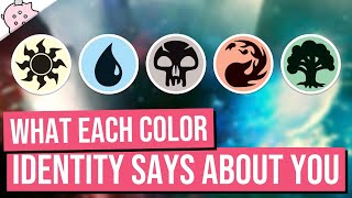 What Each Color Identity Says About You | Commander Stereotypes | EDH | Magic the Gathering