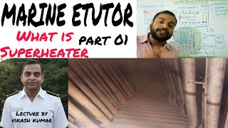 Boiler Superheater and its application Part 01