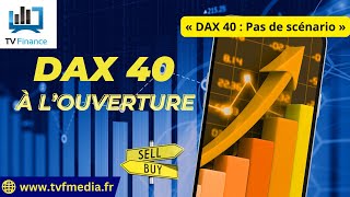 Erick Sebban : « DAX 40 : Pas de scénario »