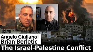 Angelo Giuliano & Brian Berletic: The Israel-Palestine Conflict