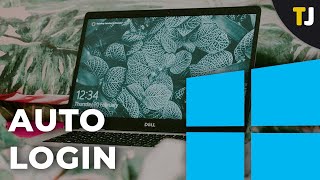 How to Enable Auto Login in Windows 10