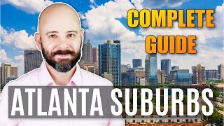 Atlanta Suburbs Explained [Complete Guide]