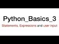 Ask user for input in python | Define statement and expressions | Python_Basics_3